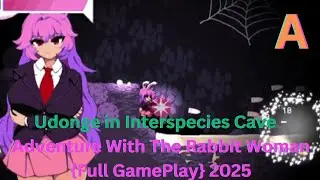 Udonge in Interspecies Cave = Adventure With The Rabbit Woman {Full GamePlay} 2025