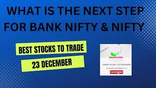 NIFTY BANK NIFTY  AND BEST STOCKS TO TRADE FOR TOMORROW