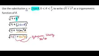 Using Substitution to Rewrite an Algebraic Expression as a Trigonometric Expression Video