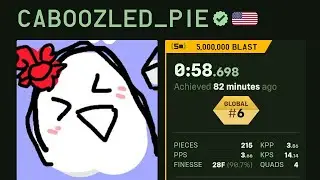[TETR.IO] 5,000,000 BLAST - 6th place - 0:58.698 - CABOOZLED_PIE