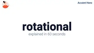 ROTATIONAL - Meaning and Pronunciation
