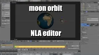 Using Blender’s NLA Editor To Make An Animation Of The Moon Orbiting, Tweaking & Repeating Strips