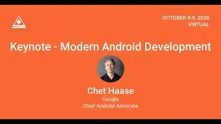 Keynote - Modern Android Development - Chet Haase