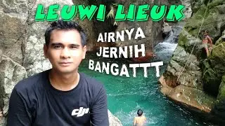 Wisata alam curug LEUWI LIEUK | Airnya jernih BANGATTT