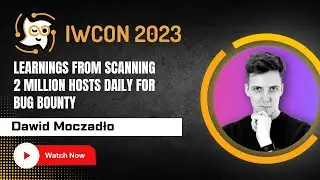 “Learnings from scanning 2 million hosts daily for bug bounty” by Dawid Moczadło at IWCON2023