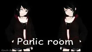 【MMD|MEME|OC】Panic room /original motion/