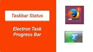 Create a Taskbar Progress Animation w/ Electron For Windows /OSX /Linux