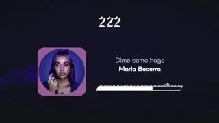 Maria Becerra - Dime Como Hago (Official Audio)