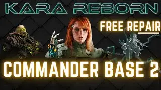 War Commander : KARA REBORN | Commander Base 2 | Free Repair