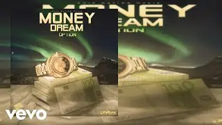 Option - Money Dream (Official Audio)