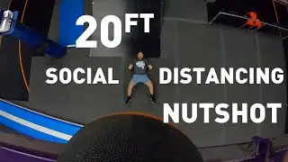 20 FT Social Distancing Nutshot!