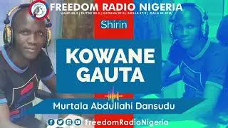 Saurari shirin Kowane Gauta na ranar Laraba 25-12-2024