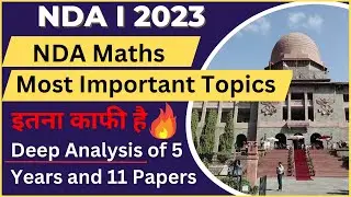 Uncover the Most Critical Maths Topics for NDA 1 2023 in Just 45 Days!