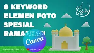8 Keyword Elemen Foto Spesial Ramadhan di Canva