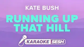 Kate Bush - Running Up That Hill (Karaoke)