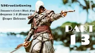 Assassin's Creed 4 Black Flag - 100% Sync Walkthrough#Prelazak - Part 13- Sequence 3#Memory 6
