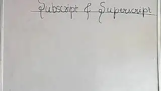 Subscript and Superscript in html