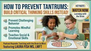 From Tantrums to Thinking: Mindful Learning to Reduce Preschool Challenges
