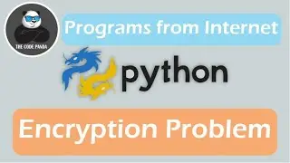The problem from the Internet: Encryption Problem | Python Simple Practice Problem | the code panda