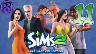 The Sims 2 - Прохождение - Часть 11