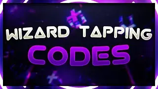 Wizard Tapping Codes | FREE MINI PACK