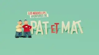 Les Nouvelles Aventures de Pat et Mat Alternate Openings & Credits