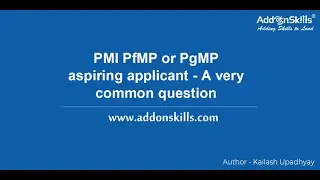 PfMP or PgMP aspiring applicant - A very common question