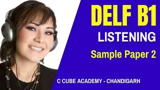 DELF B1 Comprehension Orale Listening Practice Test Online DELF B1 Sample Paper 2