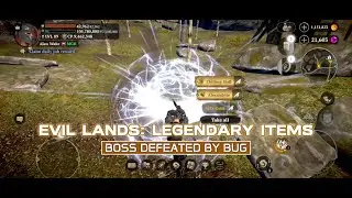 🔥 Evil Lands - Bugged Boss, Legendary Loot!🔥