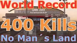 No Man´s Land 400 Kills (Xbox) - World Record - 60 FPS - MatoMaster21 (Special Thanks to IlSteveIl)