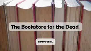 The Bookstore for the Dead