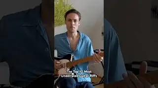 The Top 10 Most Underrated Guitar Riffs