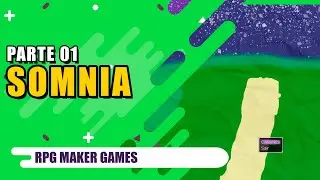 Somnia #01 |RPG MAKER GAME|