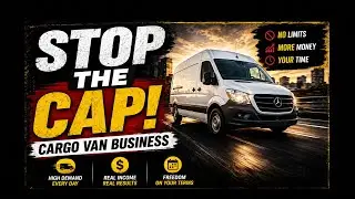 Stop The Cap: Cargo Van Business