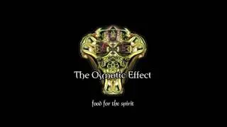 The Osmotic Effect - Food For The Spirit [Full Album]