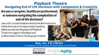 Navigating End of Life Decisions with Compassion & Creativity