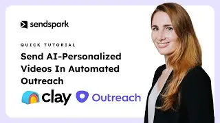 Send AI Videos at Scale — Clay + Sendspark + Outreach