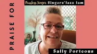 Praise for Fearless Singer Singers' Jazz Jam - Jams in Meanjin (Brisbane)