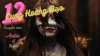 TRUYỆN MA -12 CUNG HOÀNG ĐẠO- 4#popcast #youtubepopcast#youtube #ghost #truyenma