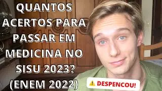 Quantos acertos no ENEM para passar em Medicina Pública ? (2023)