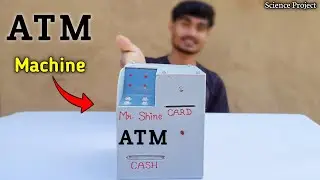 How To Make ATM Machine At Home | ATM Machine घर पर कैसे बनाएं