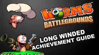 Worms Battlegrounds Long Winded Achievement Trophy Guide