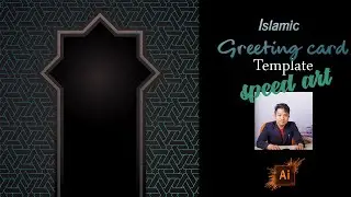 Creating Ramadan or Islamic Frame Template Greeting Card | Speed Art Adobe Illustrator