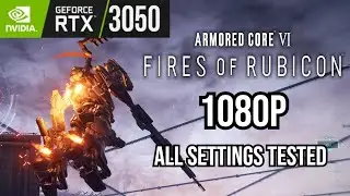 Armored Core 6 Fires of Rubicon | RTX 3050 Laptop (1080p All Settings Tested) | MSI GF63 Thin Laptop