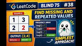 Find Repeating & Missing Number using Frequency Array | LeetCode 2028 | Blind 75 #38