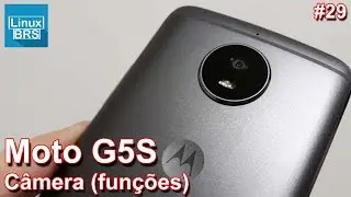 Motorola Moto G5S - Câmera - Funções