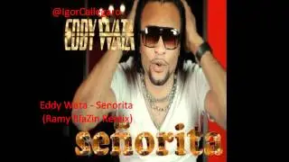Eddy Wata - Senorita (Ramy BlaZin Remix)