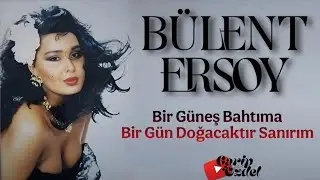 Bir Güneş Bahtıma Bir Gün Doğacaktır Sanırım (Bülent Ersoy ● 1993)