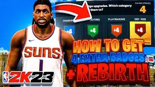 HOW TO UNLOCK REBIRTH AND 4 EXTRA BADGES ON NBA 2K23! FASTEST METHOD TO UNLOCK REBIRTH