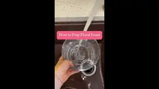 How to prep floral foam -  #flowertutorial #floralfoam  #shorts